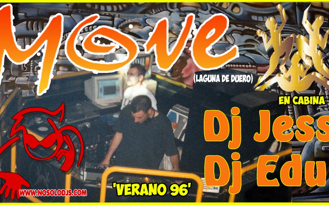 Discoteca MOVE@Dj Jess&Dj Edu (Verano 1996)