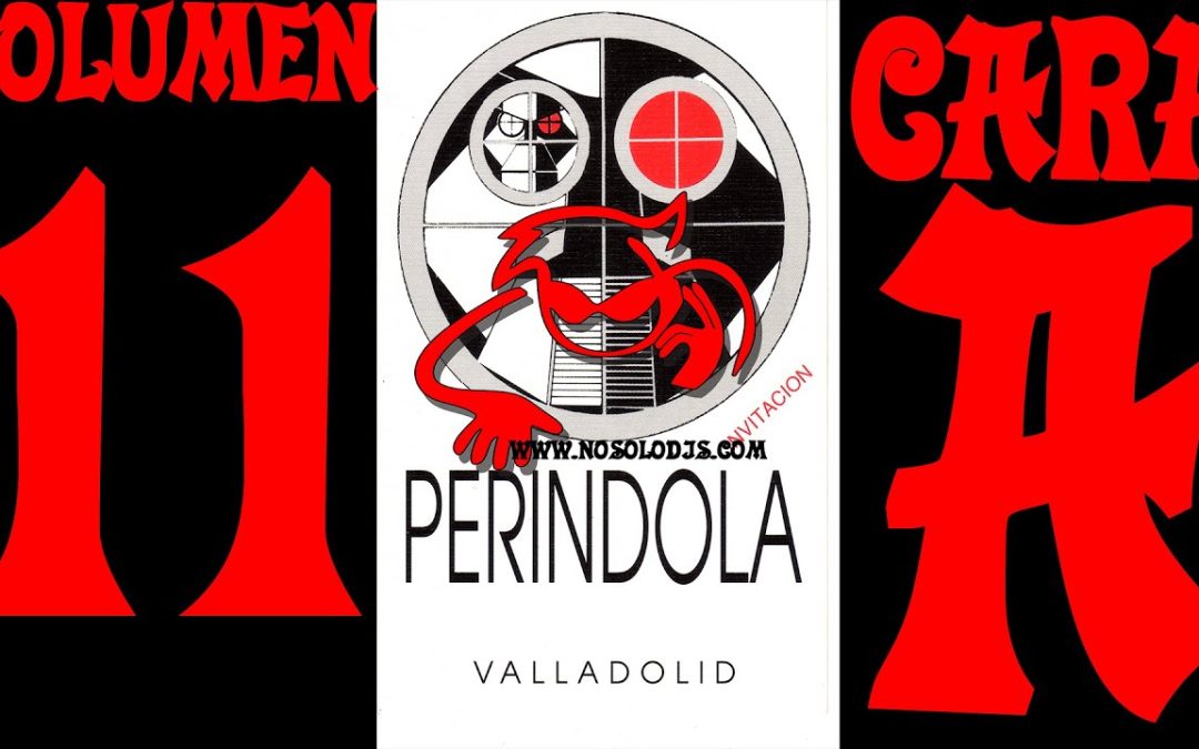 La Perindola (Valladolid) Música Retro Dance Años 90 Vol. 11 Cara A