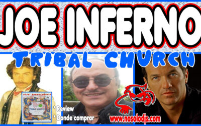Presentación disco 79: Joe Inferno «Tribal Church» «SONIDO VINILO»