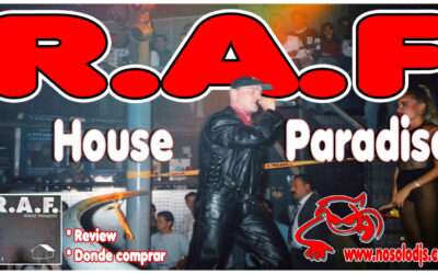 Presentación disco 78: R.A.F. – House Paradise «SONIDO VINILO»