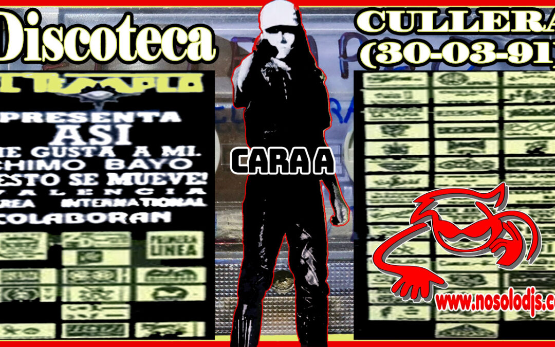 Chimo Bayo@Discoteca «El Templo» Cullera (31-03-1991) Cara A