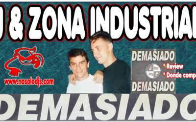 Presentación disco 83: J & Zona Industrial – Demasiado «SONIDO VINILO»
