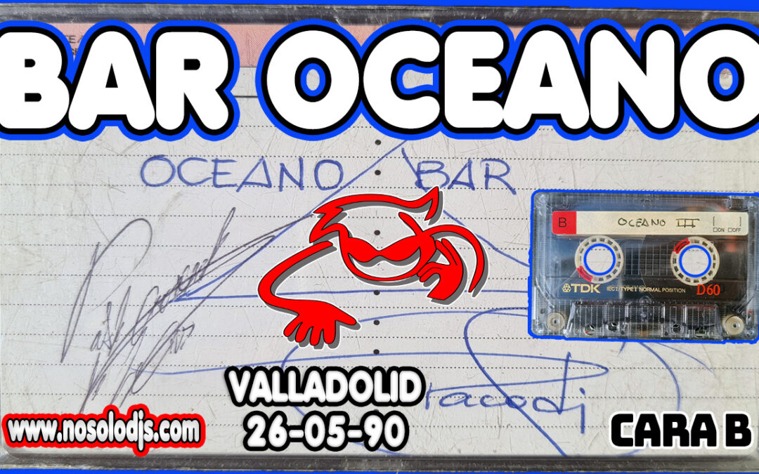 Bar Oceano Cantarranas@Valladolid (26-05-90) Cinta 3B