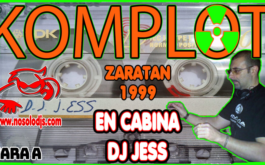 DJ Jess@Komplot (Zaratan) 1999 Cara A